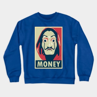 Casa de MONEY Crewneck Sweatshirt